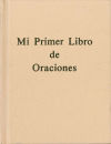 Image du vendeur pour MI PRIMER LIBRO DE ORACIONES GUAFLEX mis en vente par AG Library