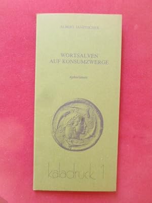 Seller image for Wortsalven auf Konsumzwerge. Aphorismen. for sale by Antiquariat Klabund Wien