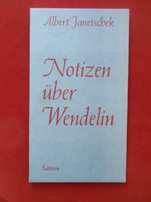 Seller image for Notizen ber Wendelin. Satiren. for sale by Antiquariat Klabund Wien