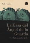 La Casa del Ángel de la Guarda