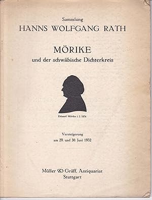 Bild des Verkufers fr Mrike und der schwbische Dichterkreis. Sammlung Hanns Wolfgang Rath. Versteigerung am 29. und 30. Juni 1932. zum Verkauf von Graphem. Kunst- und Buchantiquariat