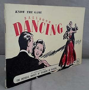 Ballroom Dancing. 'Know the Game' Series.