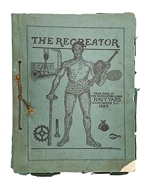 The Recreator: Year Book Washington Navy Yard Nineteen-Twenty