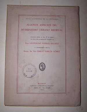 Image du vendeur pour ALGUNOS ASPECTOS DEL MUDEJARISMO URBANO MEDIEVAL mis en vente par Antiquarian Bookshop