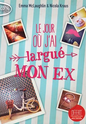 Bild des Verkufers fr LE JOUR OU J'AI largu MON EX zum Verkauf von books-livres11.com