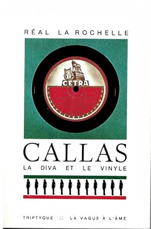 Seller image for Callas, la diva et le vinyle (La vague  l'me). for sale by Antiquariat & Buchhandlung Rose