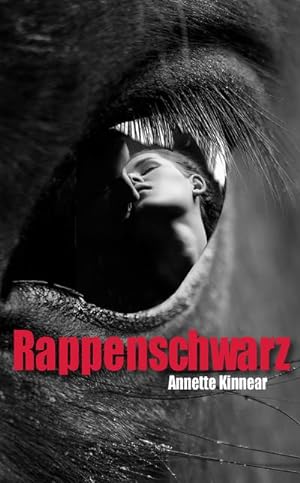 Image du vendeur pour Rappenschwarz: Romantischer Thriller : Romantischer Thriller mis en vente par AHA-BUCH