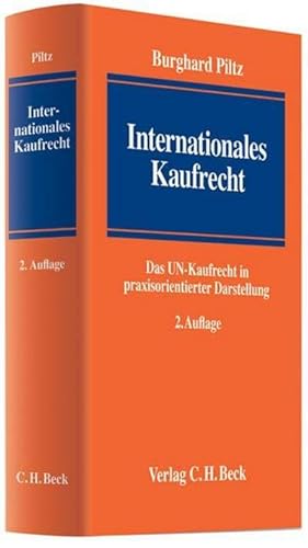 Bild des Verkufers fr Internationales Kaufrecht: Das UN-Kaufrecht in praxisorientierter Darstellung : Das UN-Kaufrecht in praxisorientierter Darstellung zum Verkauf von AHA-BUCH