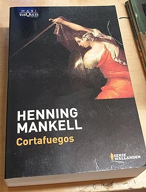 Imagen del vendedor de Cortafuegos. Serie Wallander. Traducción del sueco Carmen Montes Cano a la venta por Outlet Ex Libris