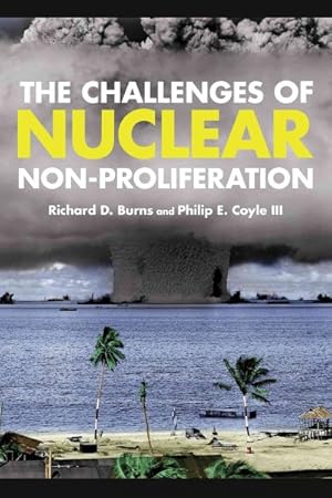 Bild des Verkufers fr Challenges of Nuclear Non-Proliferation zum Verkauf von GreatBookPrices