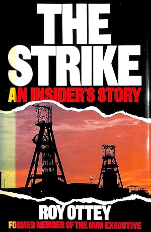 The Strike: An Insider's Story