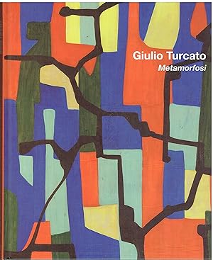 Giulio Turcato - Metamorfosi