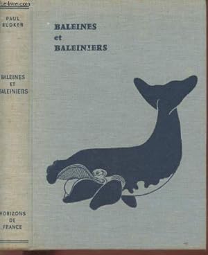 Bild des Verkufers fr Baleines et baleiniers zum Verkauf von Le-Livre