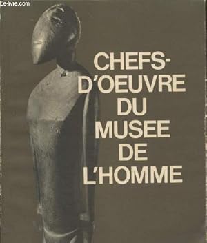 Bild des Verkufers fr Chefs-d'oeuvre du Muse de l'Homme zum Verkauf von Le-Livre