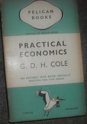 Imagen del vendedor de Practical Economics or, Studies in Economic Planning a la venta por eclecticbooks