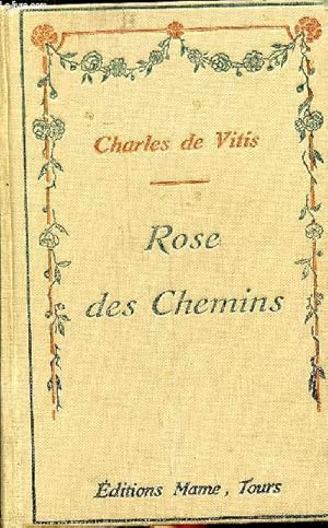 Seller image for Rose des chemins Collection Pour tous N41 for sale by Le-Livre