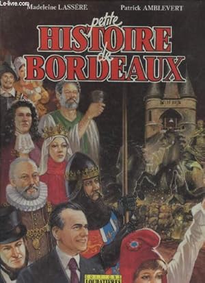 Image du vendeur pour Petite histoire de Bordeaux mis en vente par Le-Livre