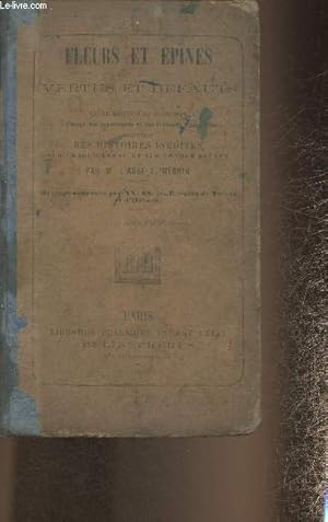 Seller image for Fleurs et pines ou vertus et dfauts- Livre de lecture courantze  l'usage des pensionnats et des coles de jeunes filles contenant des histoires indites sur chaque vertu et sur chaque dfaut for sale by Le-Livre