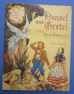 Seller image for Hansel and Gretel - An Uncle Mac Book for sale by C. Parritt