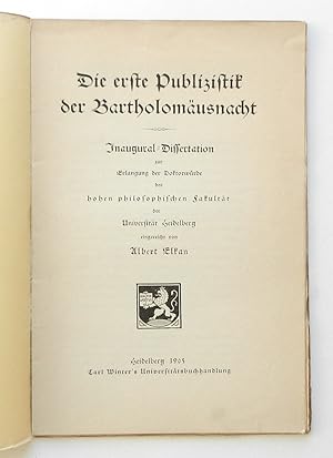 Die erste Publizistik der Bartholomäusnacht. Inaugural-Dissertation
