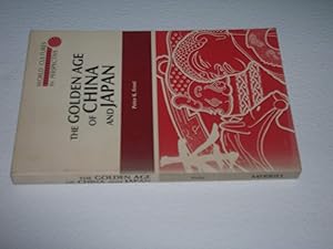 Image du vendeur pour The Golden age of China and Japan (World cultures in perspectives series) mis en vente par Bookstore Brengelman