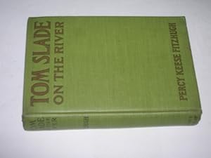 Seller image for Tom Slade on the River for sale by Bookstore Brengelman