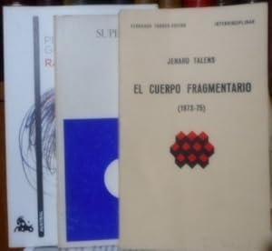 EL CUERPO FRAGMENTARIO (1973-75) + RAPSODIA + SUPERVIVENCIAS (3 libros)