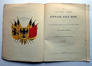 Die deutschen Farben: schwarz, gold, roth und die historische Berechtigung der rothen Farbe im de...