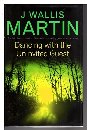 Imagen del vendedor de DANCING WITH THE UNINVITED GUEST. a la venta por Bookfever, IOBA  (Volk & Iiams)