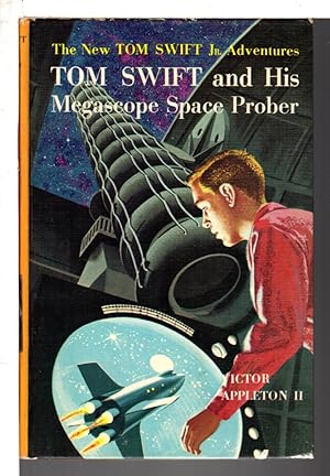 Imagen del vendedor de TOM SWIFT AND HIS MEGASCOPE SPACE PROBER: Tom Swift, Jr series #20. a la venta por Bookfever, IOBA  (Volk & Iiams)