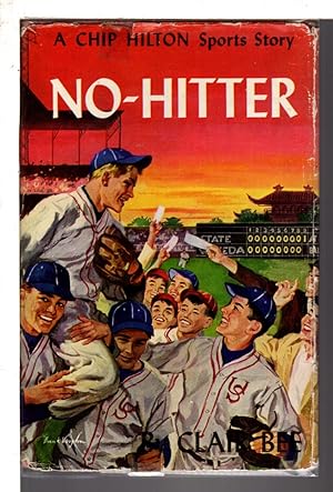 Seller image for NO-HITTER: Number 17 in the Chip Hilton Sports Series. for sale by Bookfever, IOBA  (Volk & Iiams)