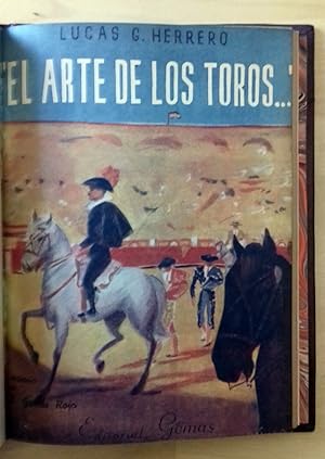 EL ARTE DE LOS TOROS .