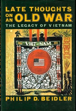 Imagen del vendedor de Late Thoughts on an Old War: The Legacy of Vietnam a la venta por Kenneth Mallory Bookseller ABAA