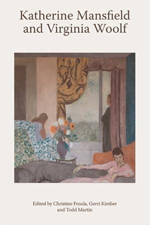 Imagen del vendedor de Katherine Mansfield and Virginia Woolf a la venta por GreatBookPricesUK