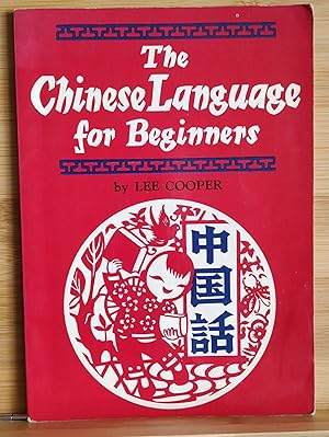 Bild des Verkufers fr The Chinese Language for Beginners zum Verkauf von Shore Books