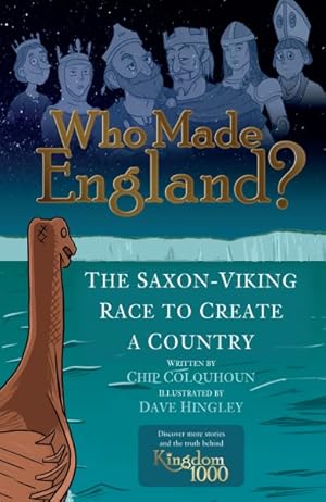 Seller image for Who Made England? : The Saxon-Viking Race to Create a Country for sale by GreatBookPricesUK
