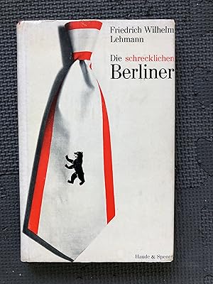 Image du vendeur pour Die schrecklichen Berliner mis en vente par Cragsmoor Books