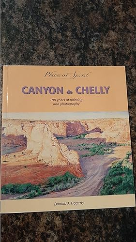 Seller image for Canyon De Chelly: 100 Years of Painting and Photography (Places of Spirit Series) for sale by Darby Jones