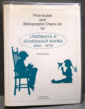 Image du vendeur pour Price Guide and Bibliographic Checklist for Children's & Illustrated Books for the Years 1880-1970 mis en vente par RON RAMSWICK BOOKS, IOBA