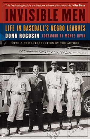 Imagen del vendedor de Invisible Men : Life in Baseball's Negro Leagues a la venta por GreatBookPrices