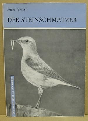 Bild des Verkufers fr Der Steinschmtzer (Oenanthe oenanthe). (Neue Brehm-Bcherei 326) zum Verkauf von Nicoline Thieme