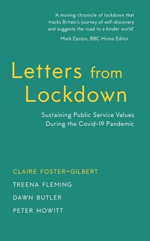 Seller image for Letters from Lockdown : Sustaining Public Service Values During the Covid-19 Pandemic for sale by GreatBookPricesUK