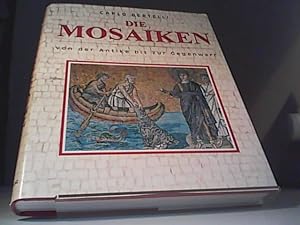 Seller image for Die Mosaiken. Von der Antike bis zur Gegenwart for sale by Eichhorn GmbH