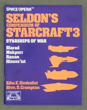Seller image for Seldon's Compendium of Starcraft 3 (Space Opera RPG) for sale by Wayne's Books