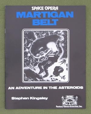 Immagine del venditore per Martigan Belt: Asteroid Adventure (Space Opera RPG) venduto da Wayne's Books