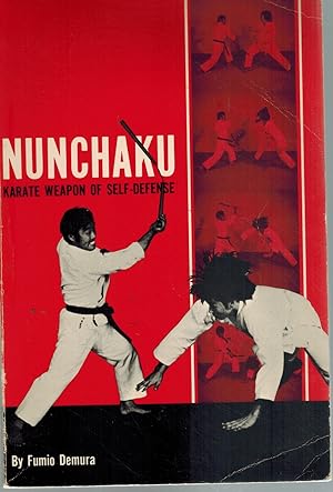 Seller image for NUNCHAKU KARATE WEAPON OF SELF-DEFENSE for sale by Books on the Boulevard