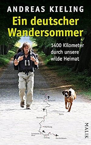 Seller image for Ein deutscher Wandersommer : 1400 Kilometer durch unsere wilde Heimat. Mit Sabine Wnsch for sale by Antiquariat im Schloss