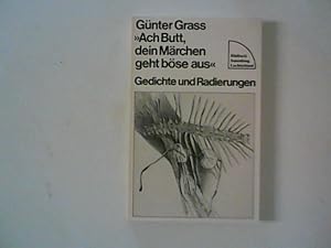 Imagen del vendedor de Ach Butt, dein Mrchen geht bse aus: Gedichte und Radierungen a la venta por ANTIQUARIAT FRDEBUCH Inh.Michael Simon