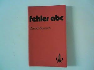 Seller image for Fehler- ABC Deutsch- Spanisch for sale by ANTIQUARIAT FRDEBUCH Inh.Michael Simon