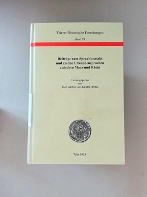 Bild des Verkufers fr Beitrge zum Sprachkontakt und zu den Urkundensprachen zwischen Maas und Rhein. zum Verkauf von avelibro OHG